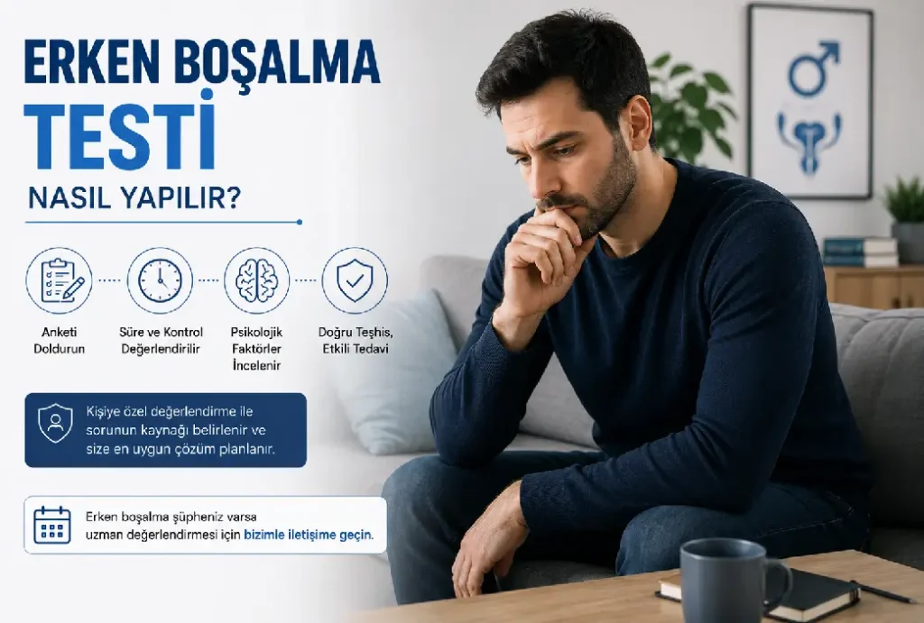 Erken Boşalma Testi Nasıl Yapılır?