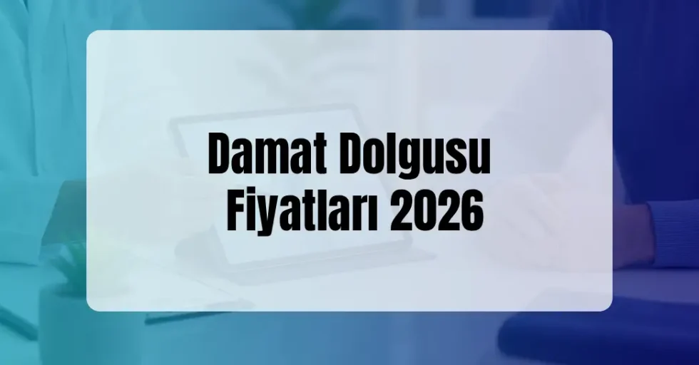 Damat Dolgusu Fiyatları