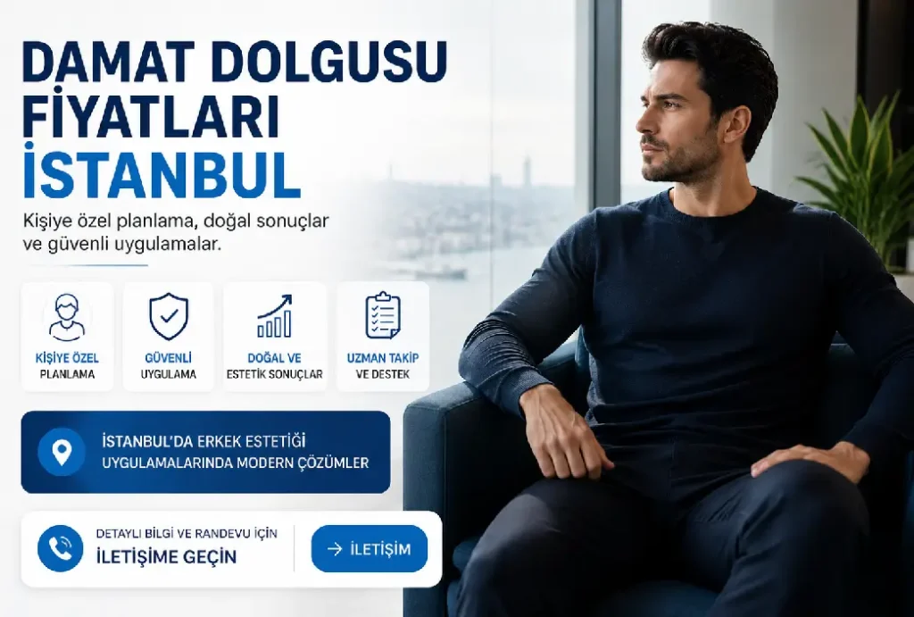 Damat Dolgusu Fiyatları İstanbul