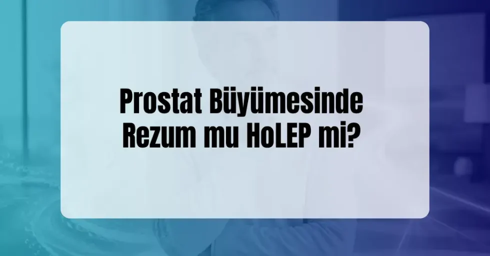 Rezum mu HoLEP mi? Rezum mu HoLEP mi?